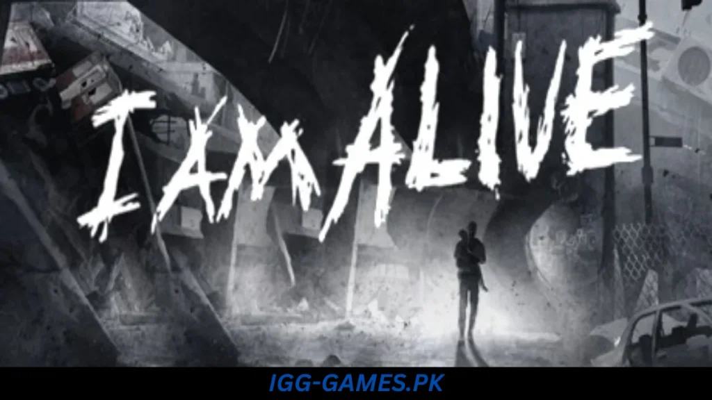 I Am Alive-RELOADED Free Download - IGGGames I Am Alive Free Download