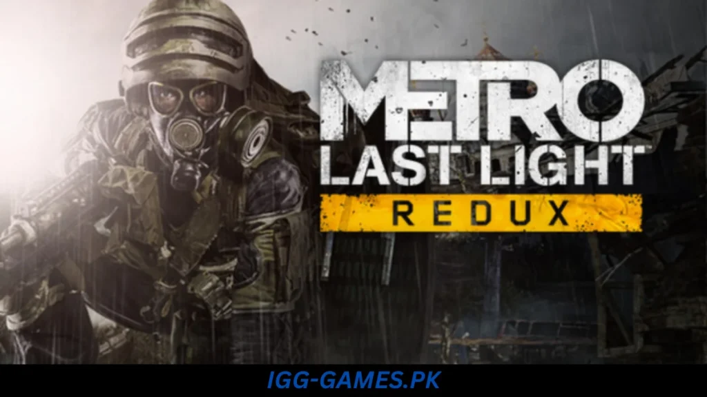 Metro Last Light Redux-FLT Free Download