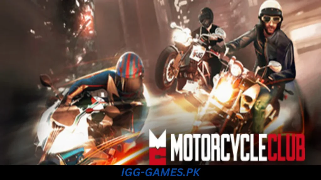 Motorcycle Club 2014 Free Download