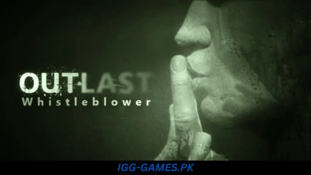 OUTLAST WHISTLEBLOWER Free Download